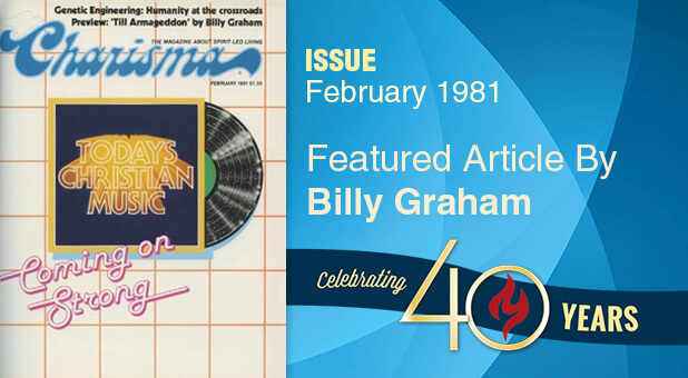 Billy Graham shares his heart in this excerpt from the February 1981 issue of Charisma.