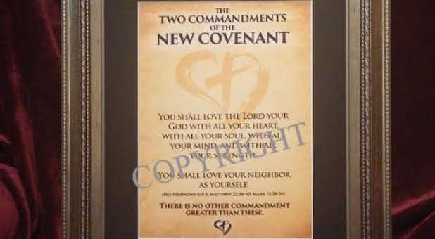 The Two Commandments of the New Covenant